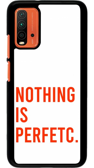 Xiaomi Redmi 9T Case Hülle - Nothing is Perfetc