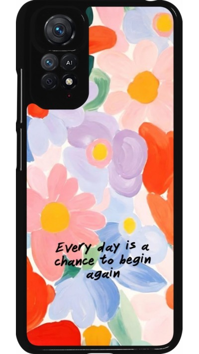 Xiaomi Redmi Note 11 / 11S Case Hülle - Every day is a chance Spring 2026