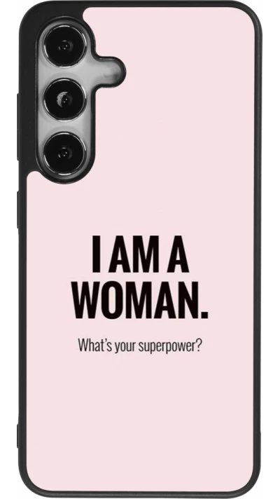 Samsung Galaxy S25 Case Hülle - Silikon schwarz I am a woman